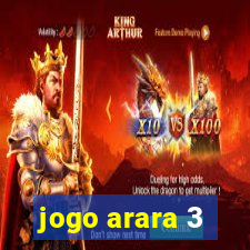 jogo arara 3